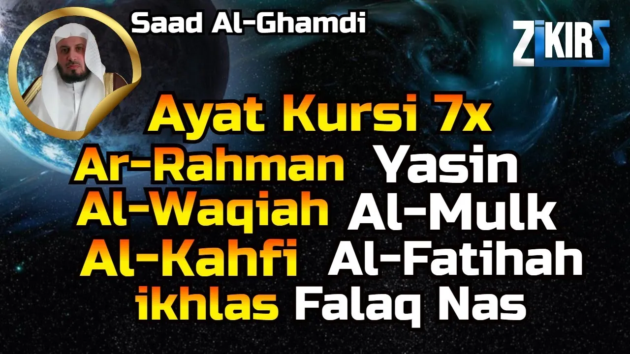Ayat Kursi 7x,Surah Yasin,Ar Rahman,Al Waqiah,Al Mulk,Al Kahfi,Ikhlas,Falaq,An Nas By Saad Al Ghamdi Ayat Kursi 7x,Surah Yasin,Ar Rahman,Al Waqiah,Al Mulk,Al Kahfi,Ikhlas,Falaq,An Nas By Saad Al Ghamdi