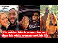 Black Man Said He Would Never Date Black Woman Then His White Girlfriend Klld Him
