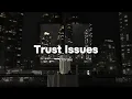 Download Lagu Trusts Issues (Lyrics) - Drake