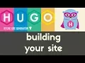 Building Your Site Hugo - Static Site Generator Tutorial 23