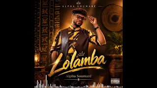 ALPHA SOUMARE - LOLAMBA