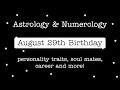 August 29th Birt ay The Creatively Driven Virgo Virgo Sun Sign Astrology and Numerology Reading