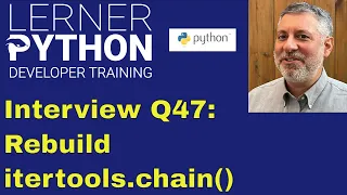 Python interview question Rebuild itertools chain