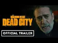 The Walking Dead Dead City - Season 3 Trailer 2026 Jeffrey Dean Morgan