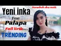 Download Lagu Yeni inka terbaru feat Palapa \