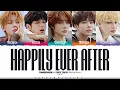 Download Lagu TXT (투모로우바이투게더) 'Happily Ever After' Lyrics [Color Coded Han_Rom_Eng] | ShadowByYoongi