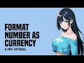 4 Ways To Format Number As Currency In PHP
