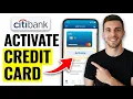 HOW TO ACTIVATE CITIBANK CREDIT CARD 2026 FULL GUIDE