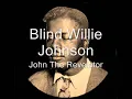 Blind Willie Johnson John The Revelator