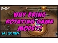Why Bring Rotating Game Mode - LoL Diary