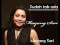 Lagu Sudah Tak ada - Mayang  Sari (cover)