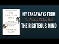 The Righteous Mind My Summary and Takeaways