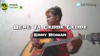 Download Lagu Bugis Buru Ta Cedde - Cedde || Cover Edhy Roman MP3