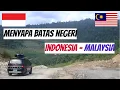 Lagu Trip Kaltim - Kaltara (Part 7) : Melihat Batas Negeri