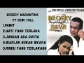 Download Lagu BROERY MARANTIKA FT DEWI YULL LAGU PILIHAN TERBAIK - LAGU NOSTALGIA LAGU LAWAS