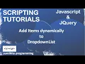 Javascript tutorial JQuery tutorial add items to dropdownlist in Javascript and JQuery