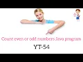 count even or odd numbers Java program YT 54 Easy Learning Genius