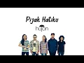 Download Lagu Hujan - Pijak Hatiku [Lirik Video]