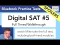 Digital SAT Walkthrough Watch Mike take the new practice test for the first time