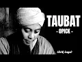 Download Lagu Taubat - Opick || LIRIK