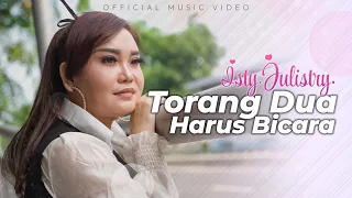 isty julistry torang dua harus bicara official music video 