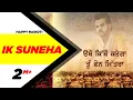 Download Lagu Ik Suneha | Lyrical Video | Happy Raikoti | Latest Punjabi Song | Speed Records