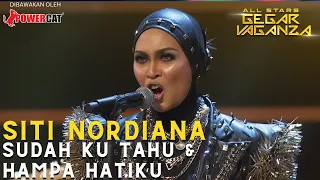 Download SITI NORDIANA - SUDAH KU TAHU \u0026 HATIKU HAMPA | ALL STARS GEGAR VAGANZA #powercatofficial MP3