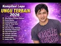 Lagu Ungu Terbaik 2026 – Full Album Kompilasi | Lagu Galau, Cinta \u0026 Religi Paling Hits