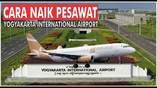 Download Cara Naik Pesawat dari Bandara Yogyakarta International Airport #caranaikpesawat MP3