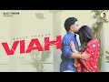 Lagu VIAH (official audio) || BaLLY THAKUR || NEW PUNJABI SONG || LETEST PUNJABI SONG 2025 ||