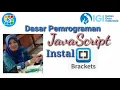 Dasar Pemrograman Javascript Bracket-A