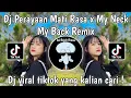 Download Lagu DJ PERAYAAN MATI RASA VIRAL TIKTOK | DJ PERAYAAN MATI RASA X MY NECK MY BACK JEDAG JEDUG DJ KOMANG
