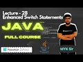 Enhanced Switch Statements in java by Myk Sir