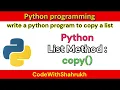 write a python program to copy a list
