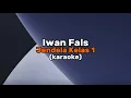 Download Lagu Karaoke || Iwan Fals - Jendela Kelas 1