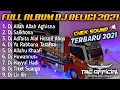 Download Lagu FULL ALBUM DJ RELIGI 2021 | SLOW BASS GLER