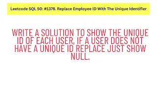 Leetcode SQL 50 Replace Employee ID With The Unique Identifier