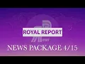 Royal Report - News Package