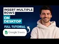 How To Insert Multiple Rows In Google Sheets On Desktop 2026 Guide