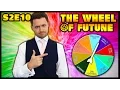 THE WHEEL OF FUTUNE - S2E10