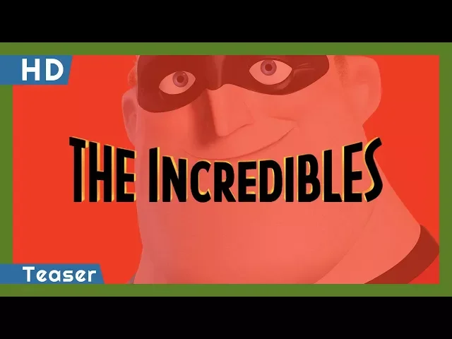 The Incredibles (2004) Teaser