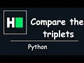 HackerRank - Compare the Triplets Solution Explained Python