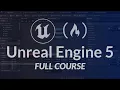 Unreal Engine 5 - Full Course for Beginners