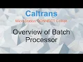Overview of Batch Processor