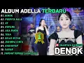 Lagu DENOK - PUSPITA NALA - AY || Difarina Indra Adella || Shantika Dangdut Full Album Terbaru 2026