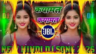 qayamat qayamat dj remix love song new hindi dj song 2026 dj hindi song 2025