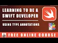 Swift Programming - Using Type Annotations