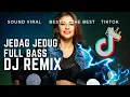Lagu DJ Remix house music jedag jedug full bass sound viral tiktok #viralvideo #remix #music #jedagjedug