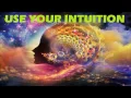 Follow Your Intuition - Let Your Instincts Lead Your Way Subliminal Isochronic