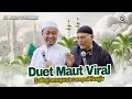 Lagu Duet Maut vir@l  KH. Musleh vs KH. Malik  saling semprot sampai banjir !!
